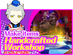 Make items: Handcrafted Workshop