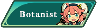 Botanist