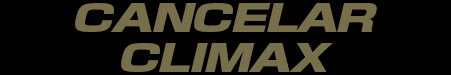 Cancelar Climax