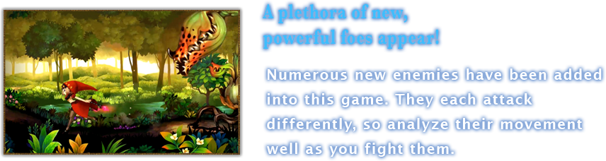 A plethora of new, powerful foes appear!