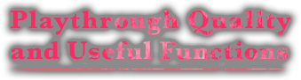 Playthrough Quality and Useful Functions