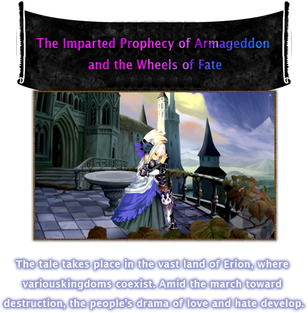 The Imparted Prophecy of Armageddon and the Wheels of Fate