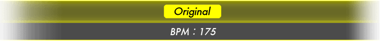 Original BPM:175