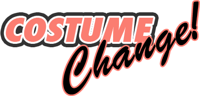 Costume Change!