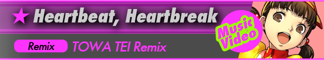 Heartbeat, Heartbreak TOWA TEI Remix